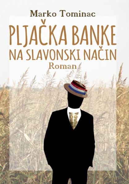 Pljacka banke na slavonski nacin