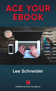 Title: Ace Your eBook, Author: Lee Schneider