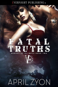 Title: Fatal Truths, Author: April Zyon