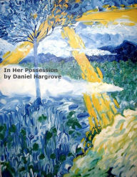 Title: In Her Possession, Author: Daniel Hargrove