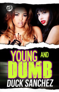 Title: Young & Dumb (The Cartel Publications), Author: Duck Sanchez