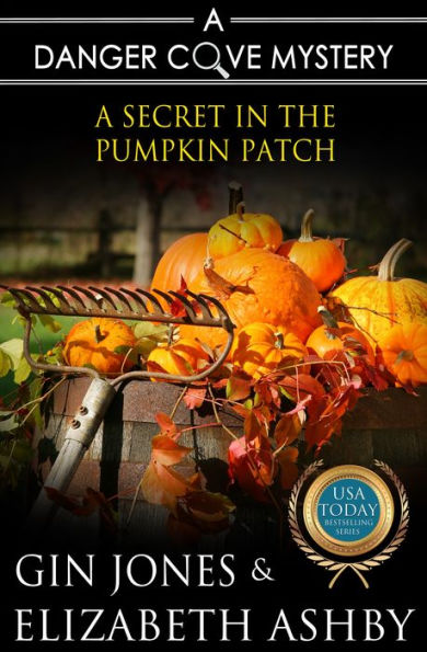 A Secret in the Pumpkin Patch (A Danger Cove Farmers' Market Mystery)