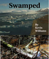 Title: Swamped, Author: Kevin Williams