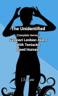 The Unidentified (Complete Series): Futanari Aliens with Tentacles Breed Humans