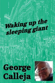 Title: Waking up the Sleeping Giant, Author: George Calleja