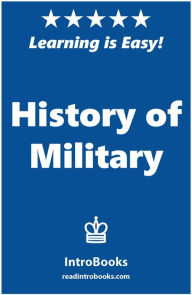 Title: History of Military, Author: IntroBooks