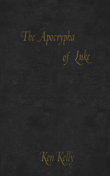 The Apocrypha of Luke