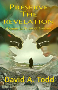 Title: Preserve The Revelation, Author: David Todd
