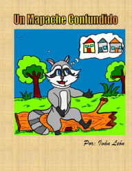 Title: Un mapache confundido, Author: Ivan Leon