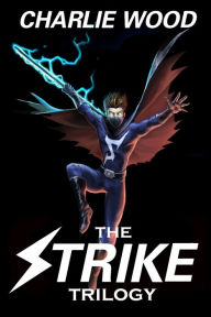 Title: The Strike Trilogy Box Set, Author: Charlie Wood