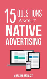 Title: 15 Questions About Native Advertising, Author: International American Conference St.