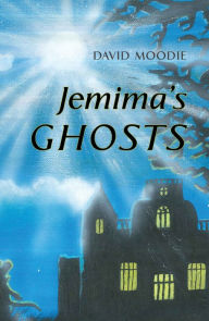 Title: Jemima's Ghosts, Author: David Moodie