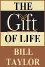 The Gift Of Life