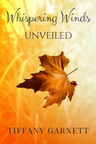 Title: Whispering Winds: Unveiled, Author: Tauscha