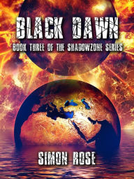 Title: Black Dawn, Author: Simon Rose