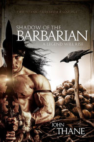 Title: Shadow of the Barbarian, Author: John Thane