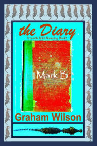 Title: The Diary, Author: Graham Wilson