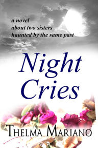 Title: Night Cries, Author: Thelma Mariano