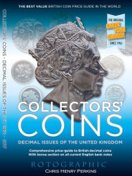 Title: Collectors' Coins: Decimal Issues of the United Kingdom, Author: Chris Henry Perkins