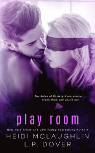 Play Room: A Society X Novel