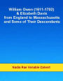 William Owen and Elizabeth Davis from England to Massachusetts and Some of Their Descendants