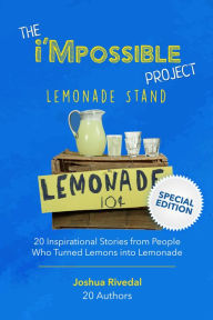 Title: The i'Mpossible Project: Lemonade Stand, Author: Josh Rivedal