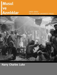 Title: Musul ve Azinliklari, Author: Sistematik Digital Publishing