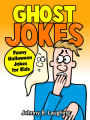 Ghost Jokes: Funny Halloween Jokes for Kids