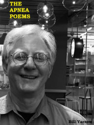 Title: The Apnea Poems, Author: Bill Yarrow