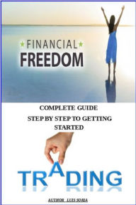 Title: Financial Freedom Learn Where To Invest, Author: Lin Barto