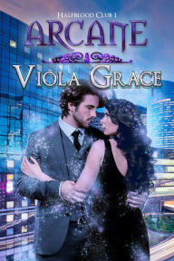 Title: Arcane, Author: Viola Grace