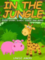 In the Jungle: Short Story, Games, Jokes, and More!