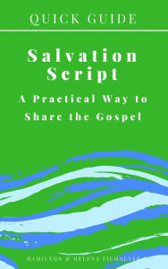 Title: Quick Guide: Salvation Script, Author: Hamilton Filmalter