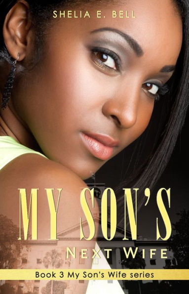 My Son's Next Wife (Book 3)