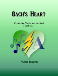 Title: Bach's Heart 1.1, Author: Wim Baren