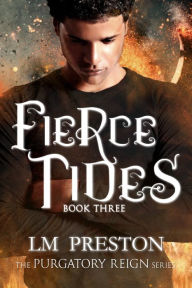 Title: Fierce Tides, Author: LM Preston