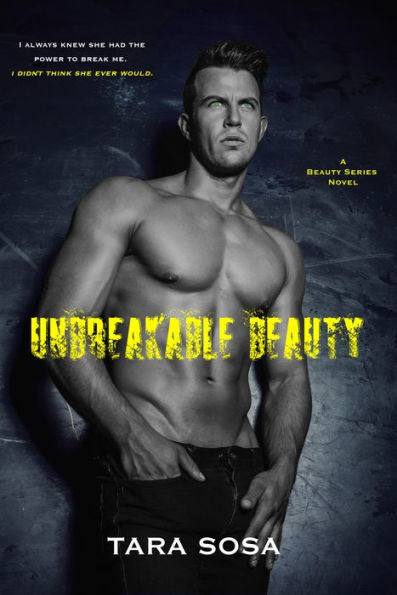 Unbreakable Beauty