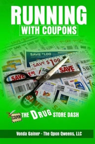 Title: Running With Coupons: The Drug Store Dash, Author: Vonda 