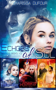 Title: The Echoes of Sol: Books 1-3, Author: Charissa Dufour