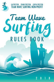 Title: Team Wave Surfing Rules Book, Author: LM Preston