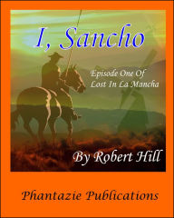 Title: I, Sancho, Author: Robert Hill