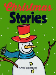 Title: Christmas Stories, Author: Arnie Lightning