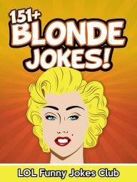151+ Blonde Jokes!