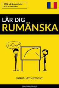 Title: Lär dig Rumänska: Snabbt / Lätt / Effektivt: 2000 viktiga ordlistor, Author: Jaiz in 4