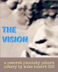 Title: The Vision, Author: Mike Bozart