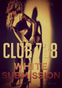 Club 738: White Submission