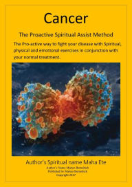 Title: Cancer: The Proactive Spiritual Assist Method, Author: Winters Veil