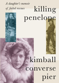 Title: Killing Penelope, Author: Kimball Pier