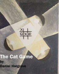 Title: The Cat Game, Author: Daniel Hargrove