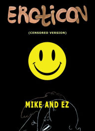 Title: Eroticon (Censored Version), Author: Mike &EZ